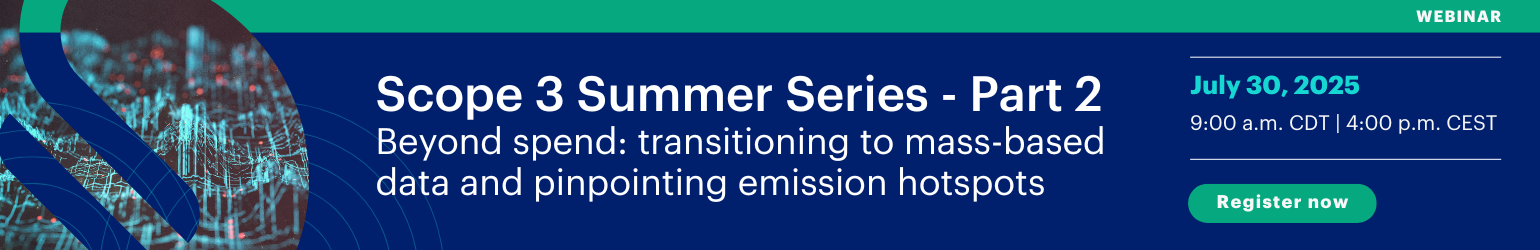 7.30 - 
Summer Series - 2. Beyond spend: transitioning to mass-based data and pinpointing emission hotspots
